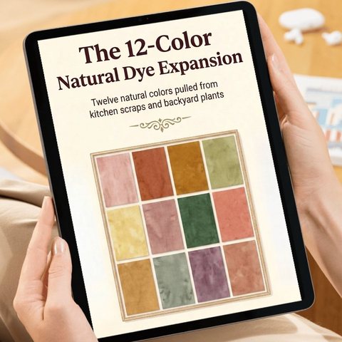Bonus 4: The 12-Color Natural Dye Expansion shown on a tablet, a grid of twelve plant-dyed fabric swatches in pinks, rusts, golds and greens